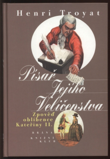 Troyat, Henri - Písař jejího veličenstva