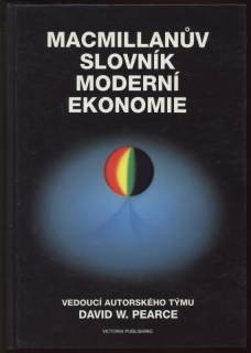 Pearce, David W. - Macmillanův slovník moderní ekonomie