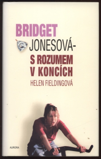 Fieldingová, Helen - Bridget Jonesová - s rozumem v koncích