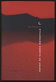 Ramuz, Ch. F. - Kdyby se slunce nevrátilo