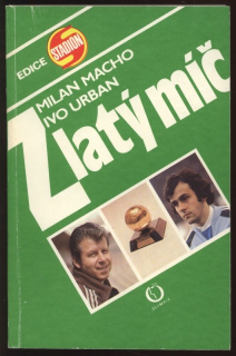 Macho, Milan; Urban, Ivo - Zlatý míč