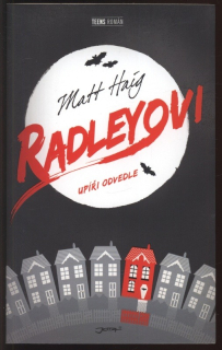 Haig, Matt - Radleyovi, upíři odvedle