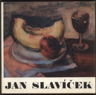 Jan Slavíček. Výběr z díla. (katalog k výstavě)