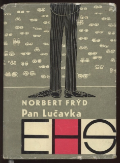 Frýd, Norbert - Pan Lučavka