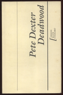 Dexter, Pete - Deadwood