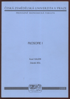 Hauzer, Karel; Bígl, Zdeněk - Filosofie I