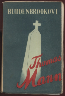 Mann, Thomas - Buddenbrookovi 1-2