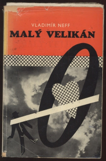 Neff, Vladimír - Malý Velikán