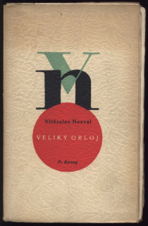Nezval, Vítězslav - Veliký orloj