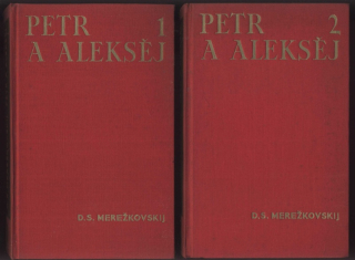 Merežkovskij, D. S. - Petr a Aleksěj 1-2