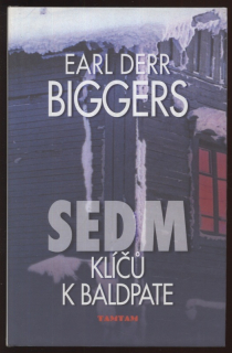 Biggers, Earl Derr - Sedm klíčů k Baldpate