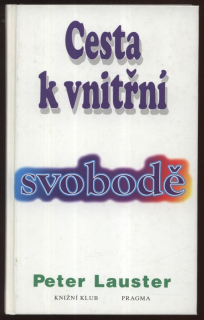 Lauster, Peter - Cesta k vnitřní svobodě