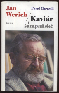 Chrastil, Pavel - Jan Werich / Kaviár i šampaňské