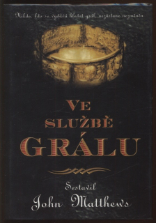 Mathews, John - Ve službě grálu