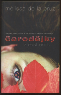 Cruz, Melissa de la - Čarodějky z East Endu