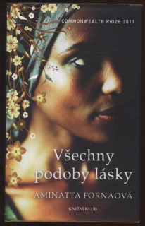 Fornaová, Aminatta - Všechny podoby lásky