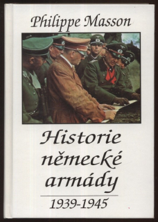 Masson, Philippe - Historie německé armády 1939 - 1945