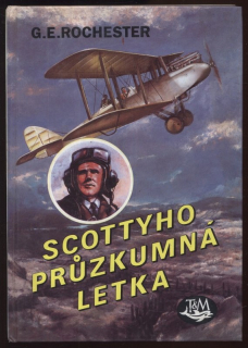 Rochester, George E. - Scottyho průzkumná letka