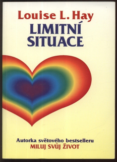 Hay, Louise L. - Limitní situace