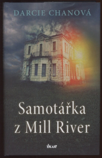Chanová, Darcie - Samotářka z Mill River