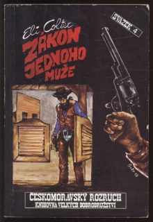 Colter, Eli - Zákon jednoho muže