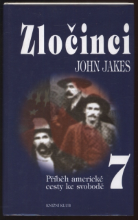 Jakes, John - Zločinci