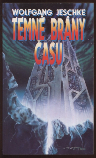 Jeschke, Wolfgang - Temné brány času