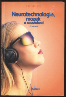 Valuch, J. M. - Neurotechnologie, mozek a souvislosti