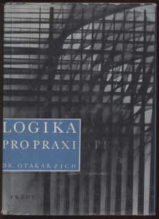 Zich, Otakar - Logika pro praxi