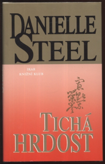 Steel, Danielle - Tichá hrdost