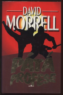 Morrell, David - Pátá profese
