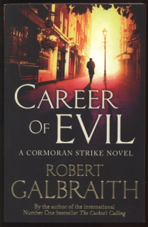 Galbraith, Robert - Career of Evil