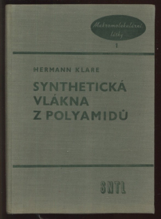 Klare, Hermann - Synthetická vlákna z polyamidů