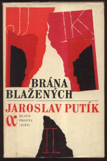 Putík, Jaroslav - Brána blažených