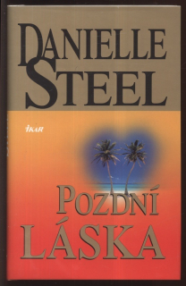 Steel, Danielle - Pozdní láska