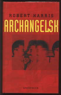 Harris, Robert - Archangelsk