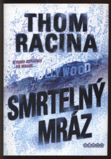Racina, Thom - Smrtelný mráz