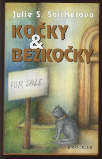 Salcherová, Julie S. - Kočky  a  bezkočky