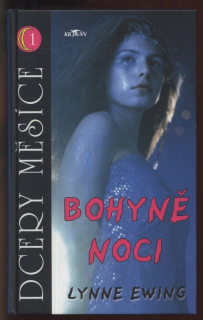 Ewing, Lynne - Dcery měsíce 1 - Bohyně noci