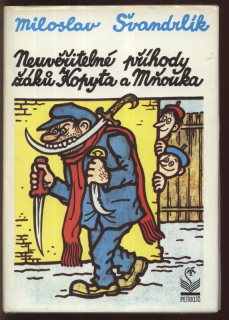 Švandrlík, Miloslav - Neuvěřitelné příhody žáků Kopyta a Mňouka