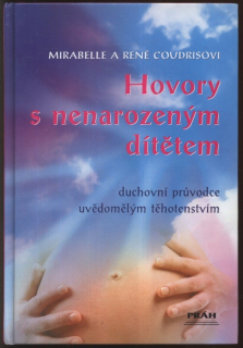 Coudrisová, Mirabelle; Coudris, René - Hovory s nenarozeným dítětem