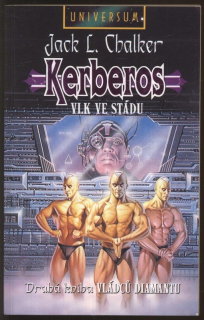 Chalker, Jack L. - Kerberos: Vlk ve stádu