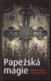 Simon - Papežská magie - Okultní praktiky v katolické církvi