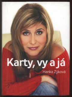 Zýková, Hanka - Karty, vy a já