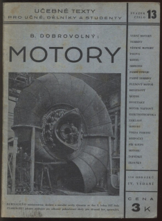 Dobrovolný, B. - Motory (Učebné texty pro učně, dělníky a studenty)