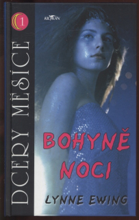 Ewing, Lynne - Dcery měsíce 1 - Bohyně noci