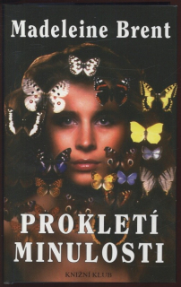 Brent, Madeleine - Prokletí minulosti
