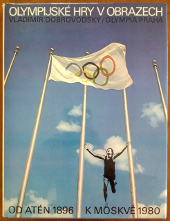 Dobrovodský, Vladimír - Olympijské hry v obrazech. Od Atén 1896 k Moskvě 1980.