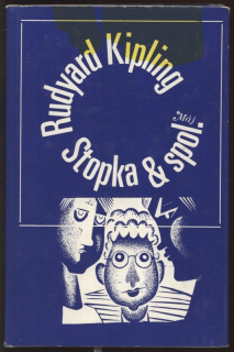 Kipling, Rudyard - Stopka  a  spol.