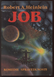Heinlein, Robert A. - Job. Komedie spravedlnosti.